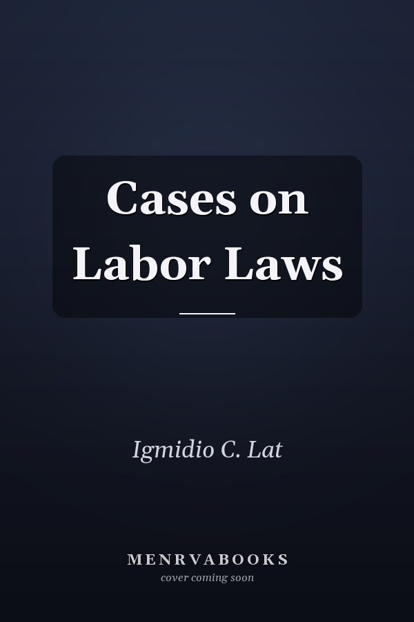 Cases on Labor Laws