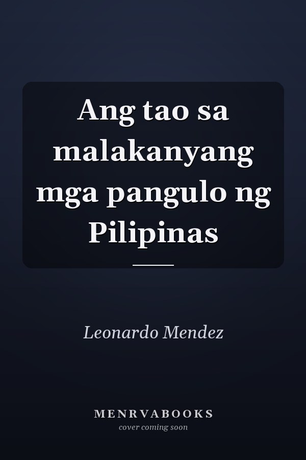Ang tao sa malakanyang mga pangulo ng Pilipinas