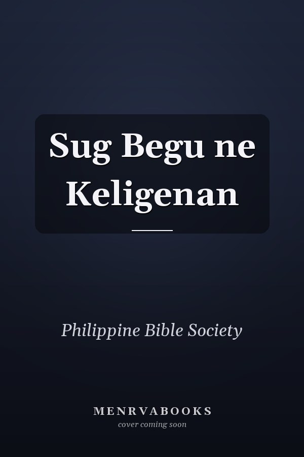 Sug Begu ne Keligenan