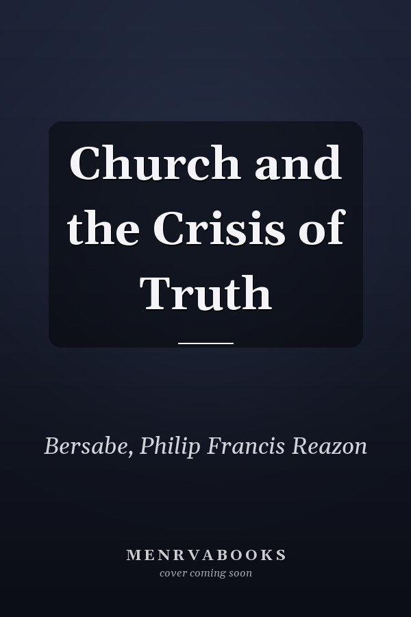 Church and the Crisis of Truth