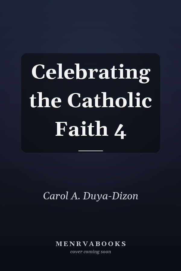 Celebrating the Catholic Faith 4
