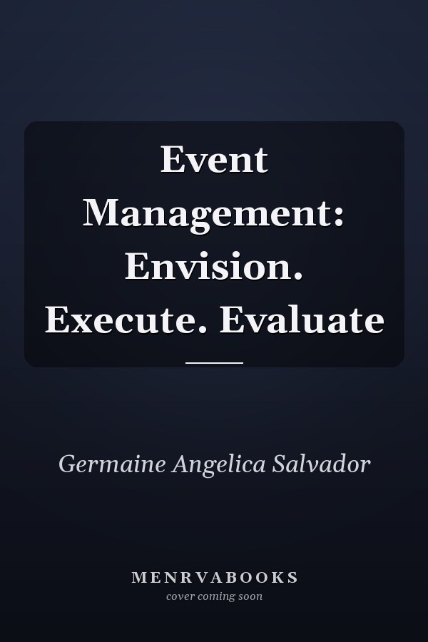 Event Management: Envision. Execute. Evaluate