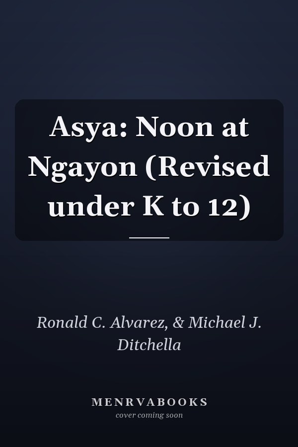 Asya: Noon at Ngayon (Revised under K to 12)