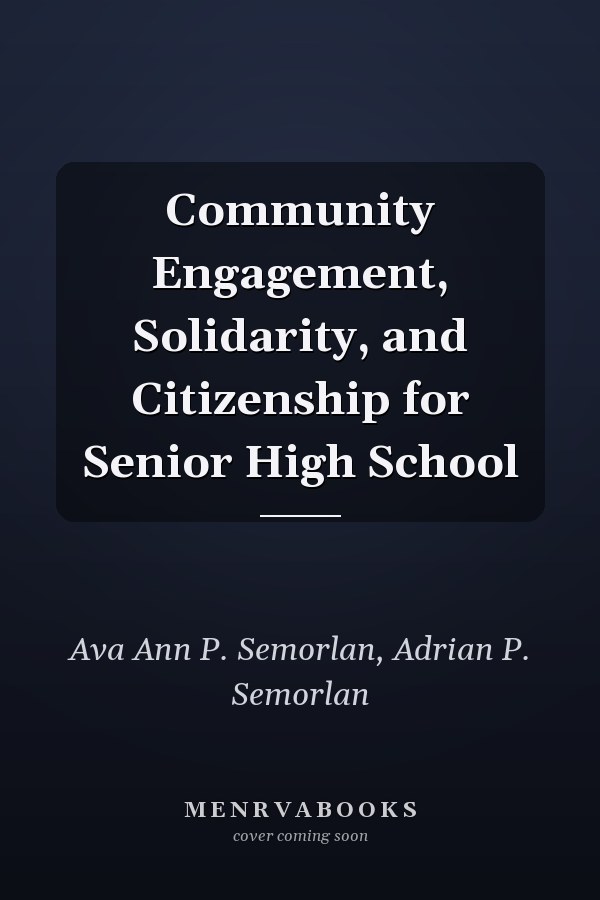 Community Engagement, Solidarity, and Citizenship for Senior High School