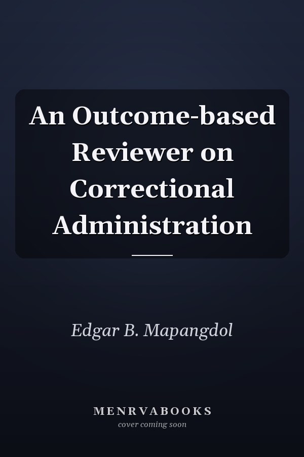 An Outcome-based Reviewer on Correctional Administration