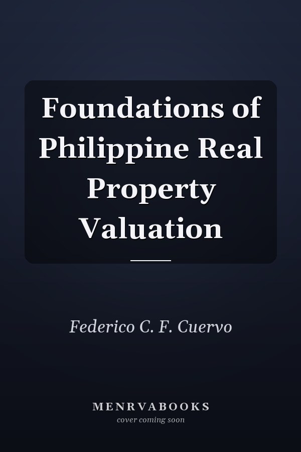 Foundations of Philippine Real Property Valuation