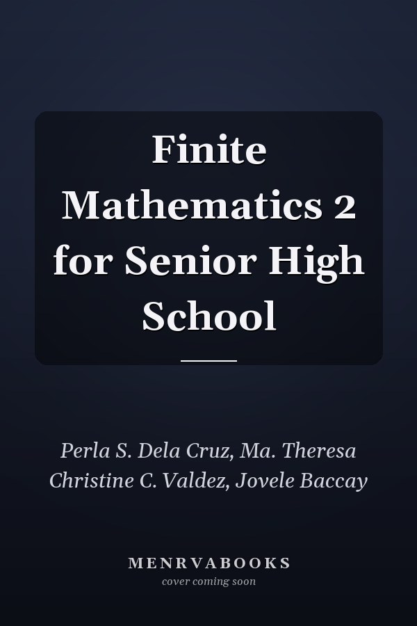Finite Mathematics 2 for Senior High School