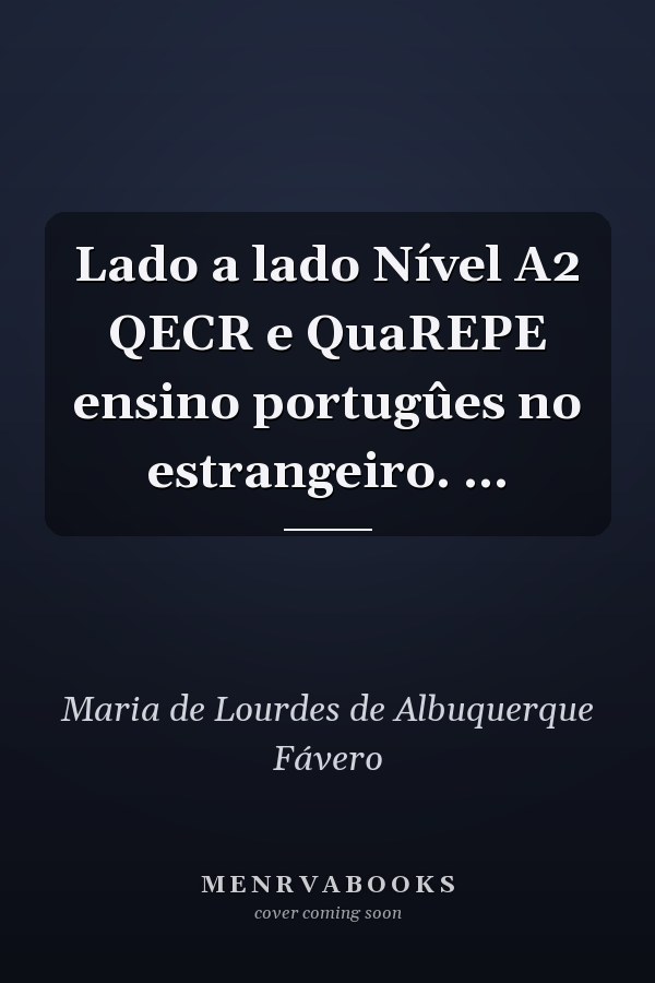 Lado a lado Nível A2 QECR e QuaREPE ensino portugûes no estrangeiro. ...