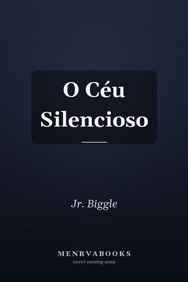 O Céu Silencioso