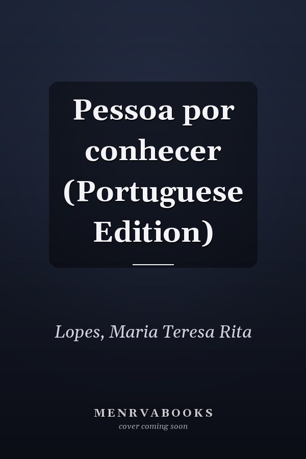 Pessoa por conhecer (Portuguese Edition)