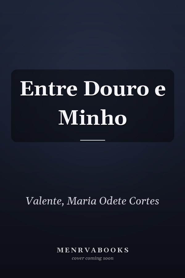 Entre Douro e Minho