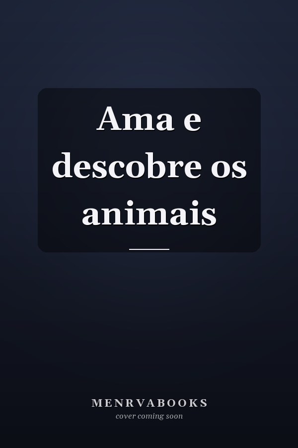 Ama e descobre os animais
