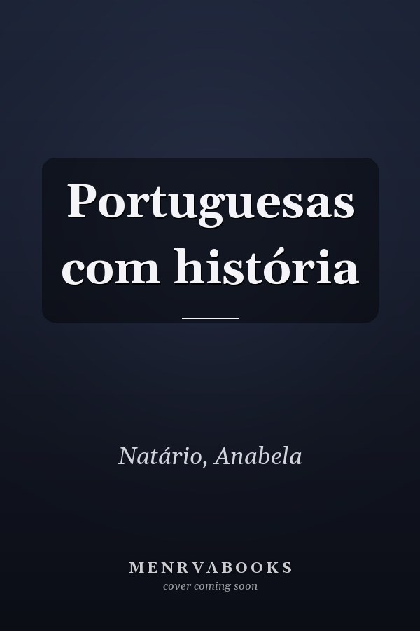 Portuguesas com história