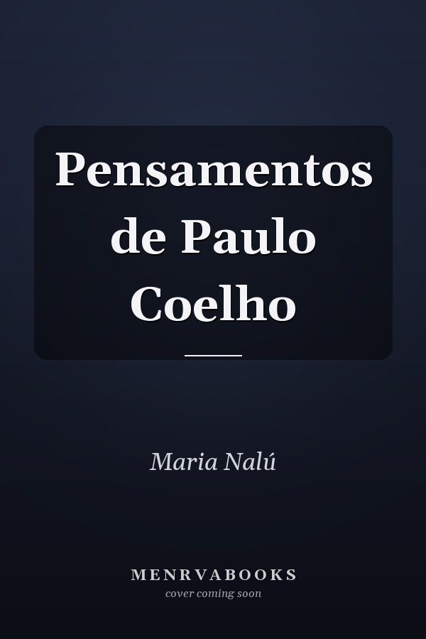 Pensamentos de Paulo Coelho