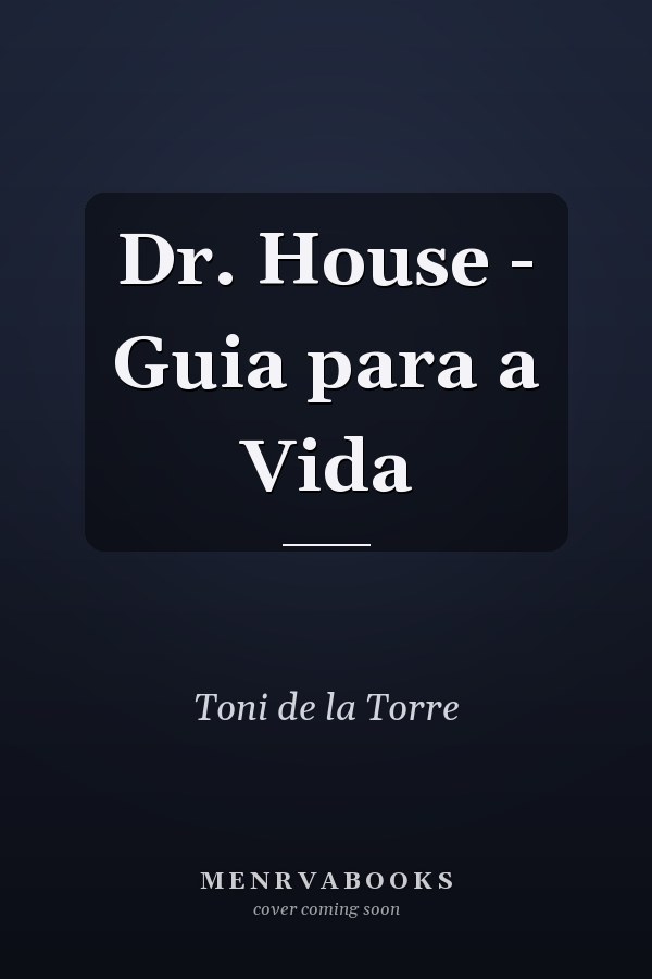Dr. House - Guia para a Vida