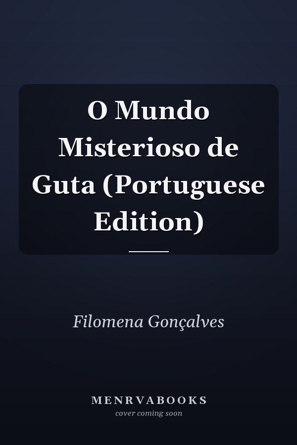 O Mundo Misterioso de Guta (Portuguese Edition)