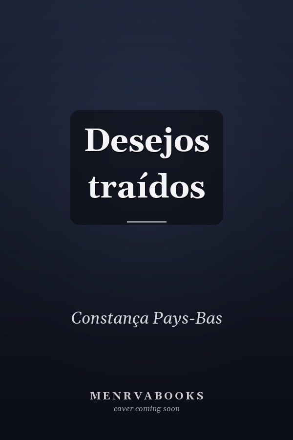 Desejos traídos