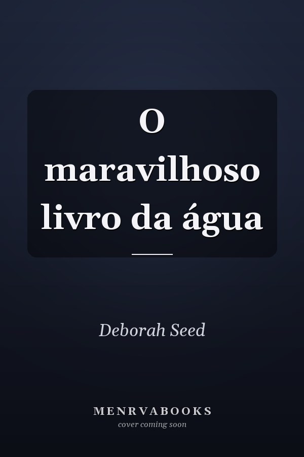 O maravilhoso livro da água