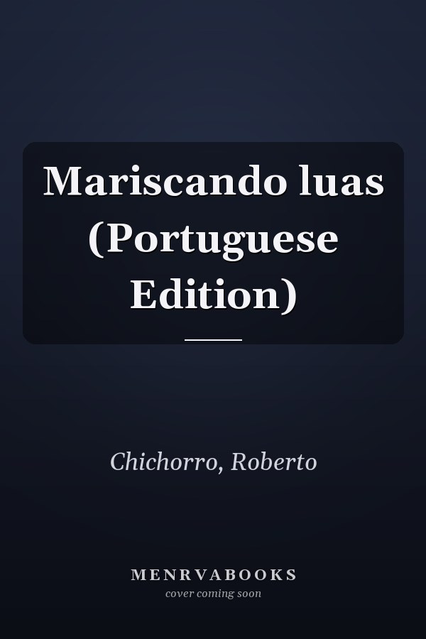 Mariscando luas (Portuguese Edition)