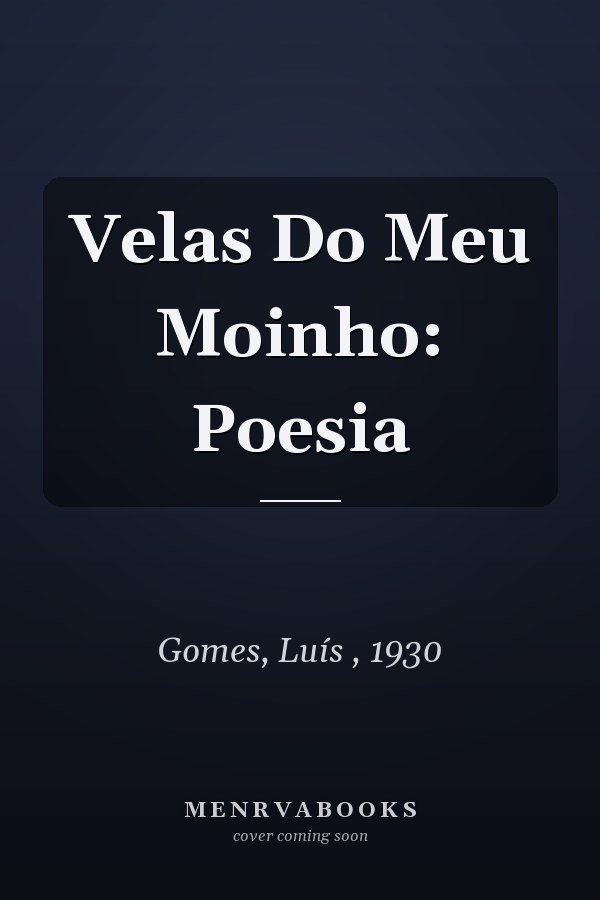 Velas Do Meu Moinho: Poesia
