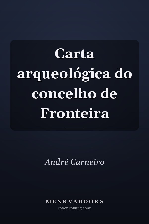 Carta arqueológica do concelho de Fronteira