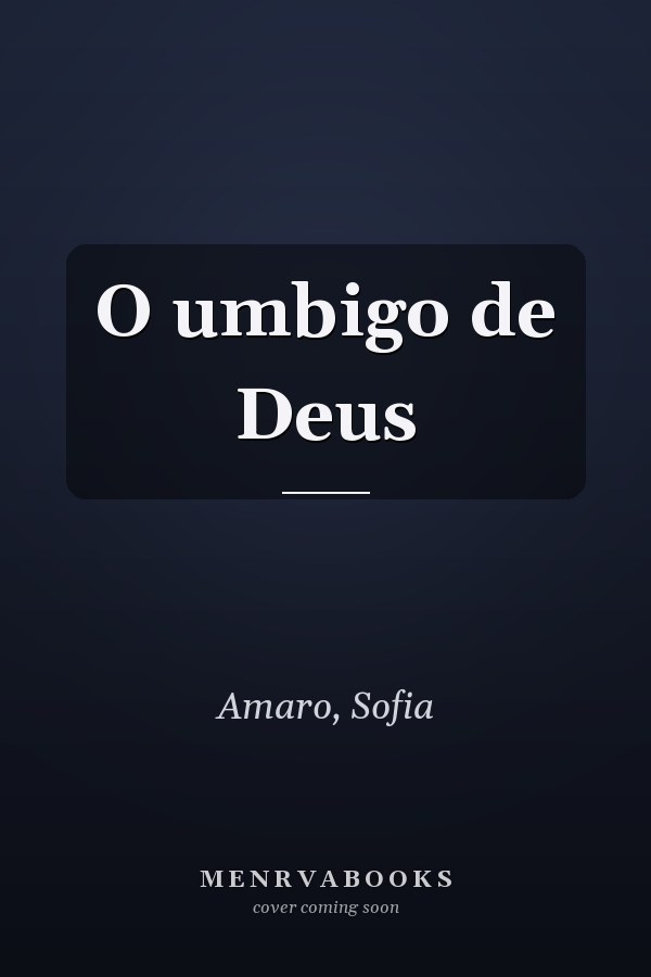 O umbigo de Deus