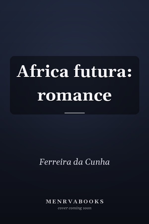 Africa futura: romance