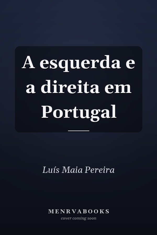 A esquerda e a direita em Portugal