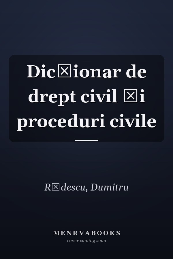 Dicționar de drept civil și proceduri civile