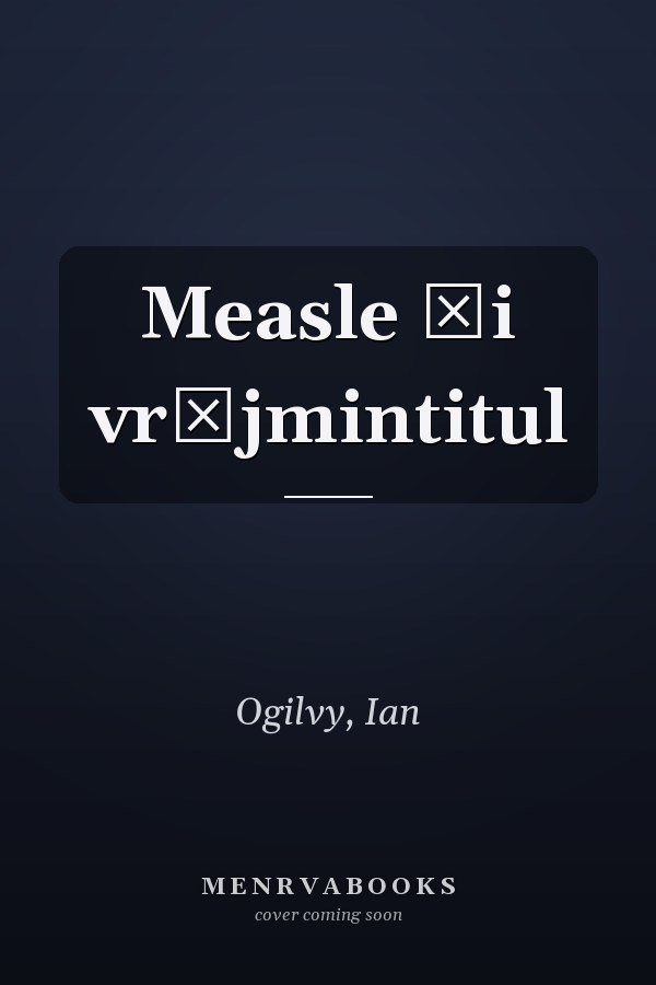 Measle și vrăjmintitul