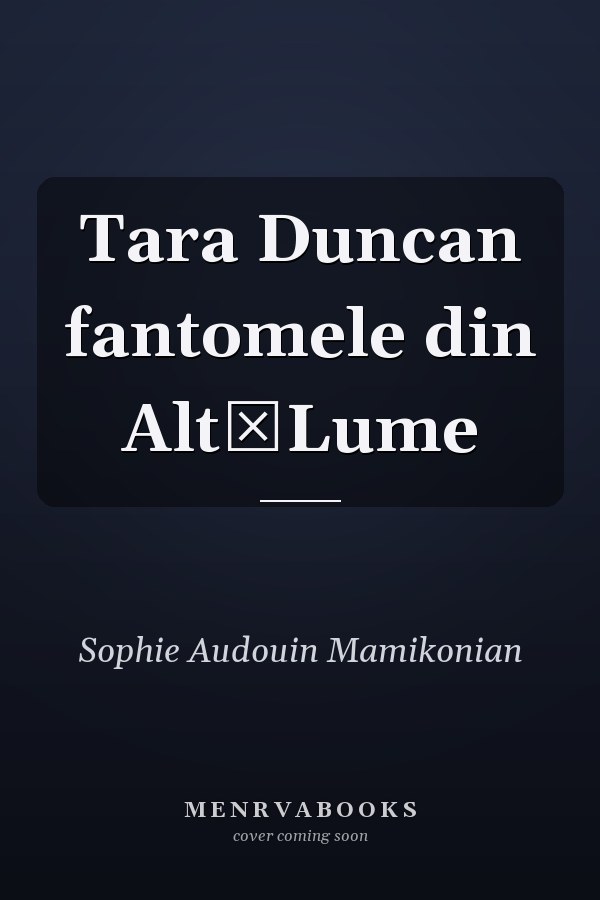 Tara Duncan fantomele din AltăLume