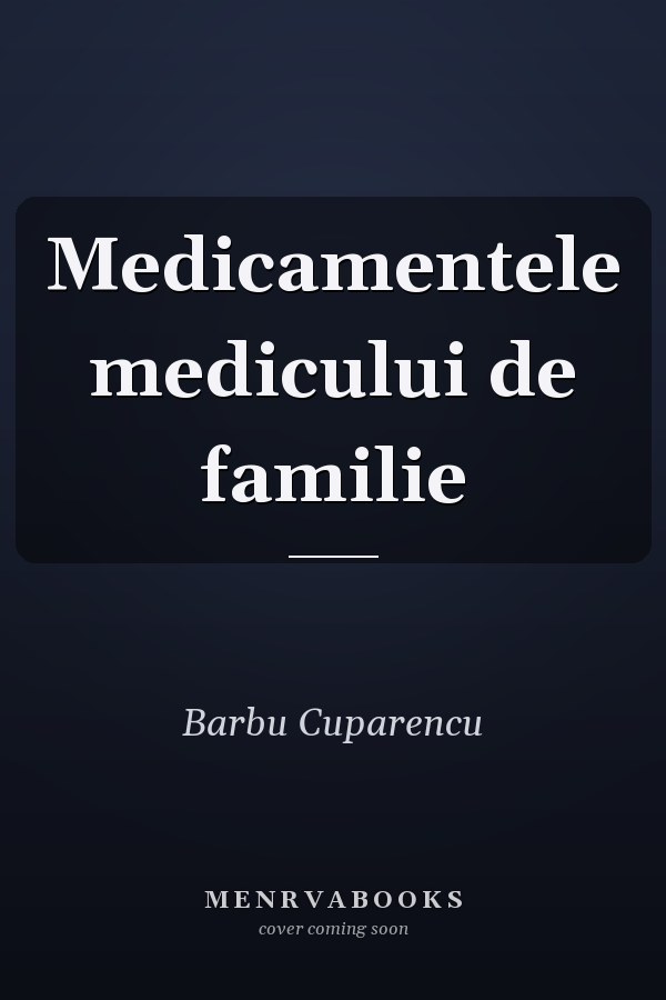 Medicamentele medicului de familie