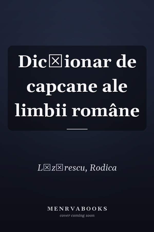 Dicționar de capcane ale limbii române