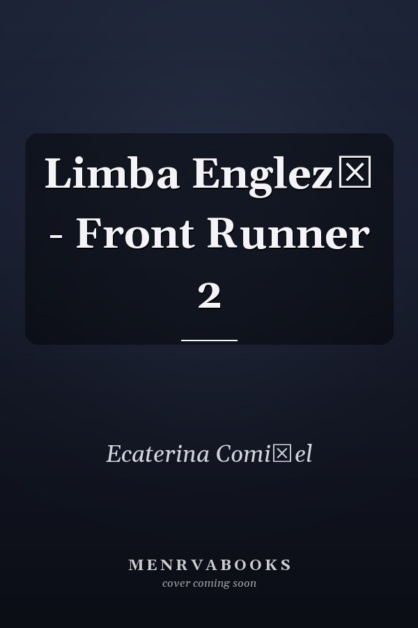 Limba Engleză - Front Runner 2