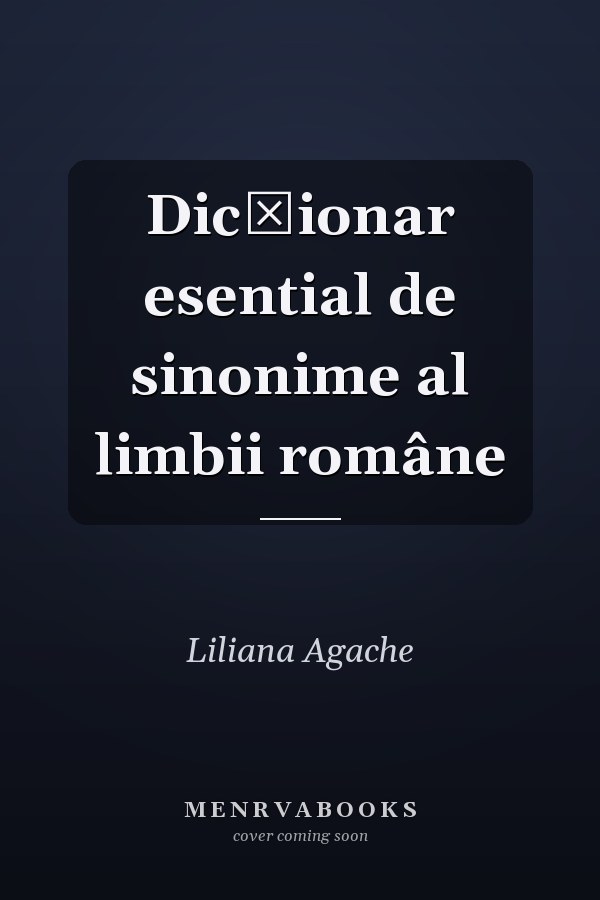Dicţionar esential de sinonime al limbii române