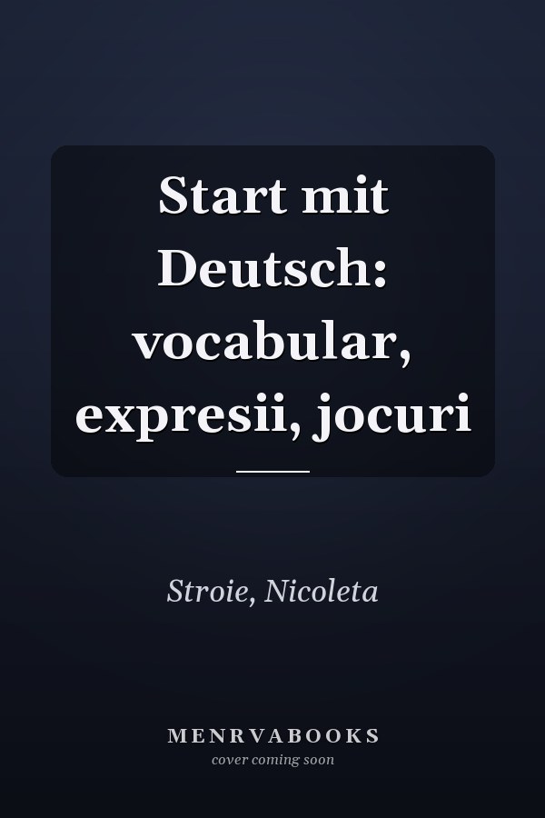 Start mit Deutsch: vocabular, expresii, jocuri