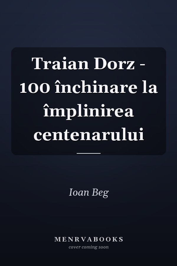 Traian Dorz - 100 închinare la împlinirea centenarului