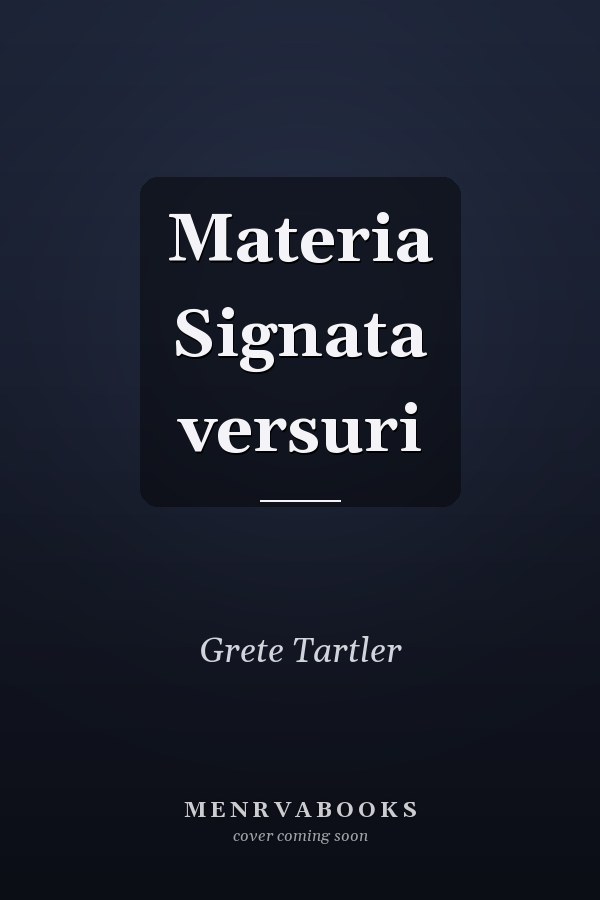 Materia Signata versuri