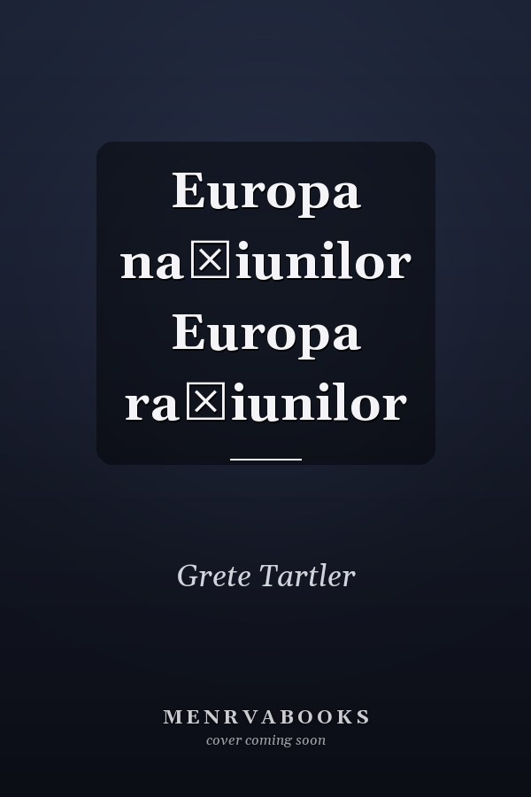Europa naţiunilor Europa raţiunilor