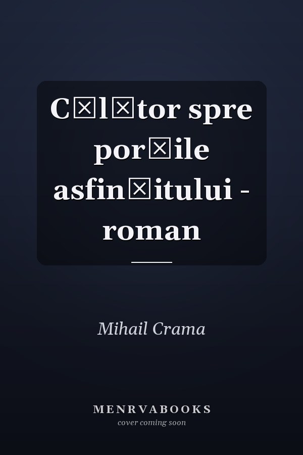 Călător spre porţile asfinţitului - roman