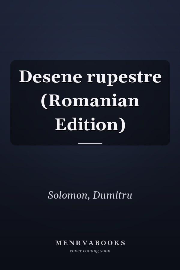 Desene rupestre (Romanian Edition)