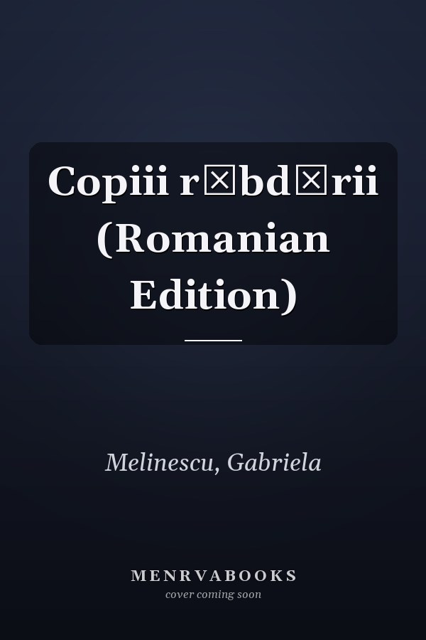 Copiii răbdării (Romanian Edition)