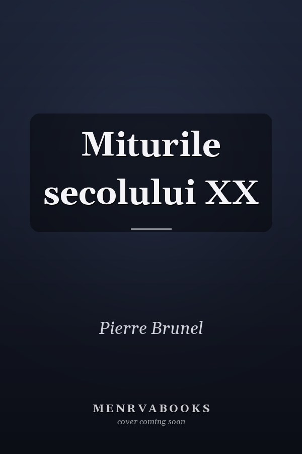 Miturile secolului XX