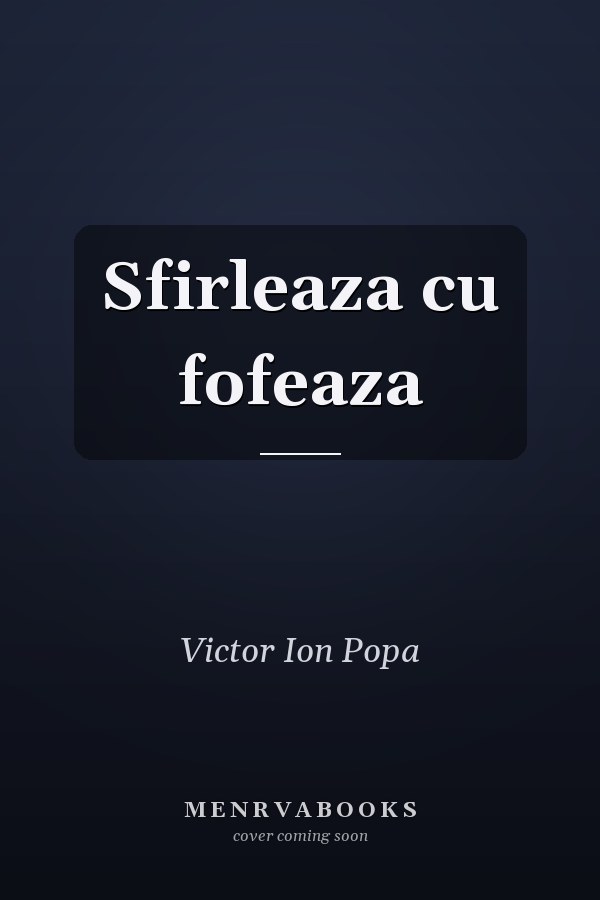 Sfirleaza cu fofeaza
