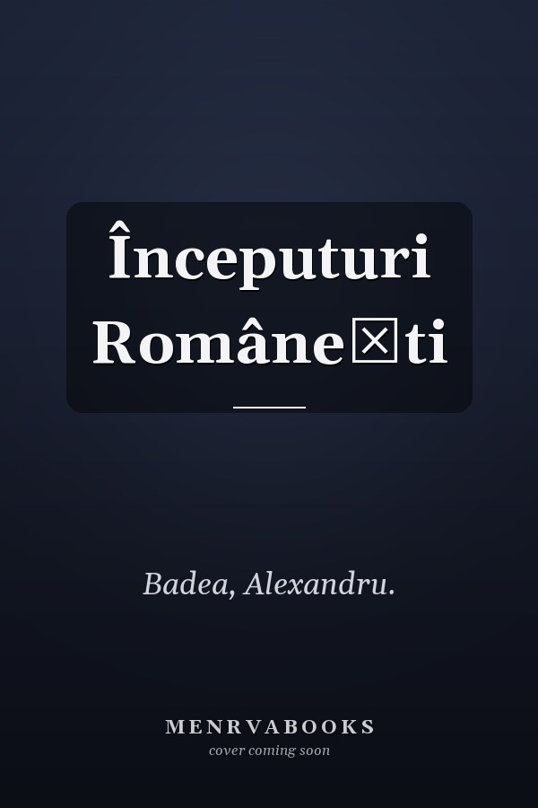 Începuturi Românești