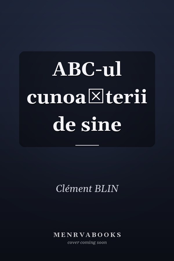 ABC-ul cunoaşterii de sine