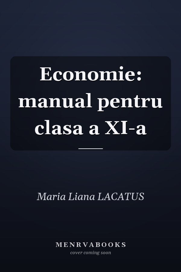 Economie: manual pentru clasa a XI-a