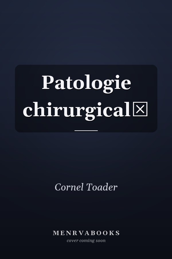 Patologie chirurgicală