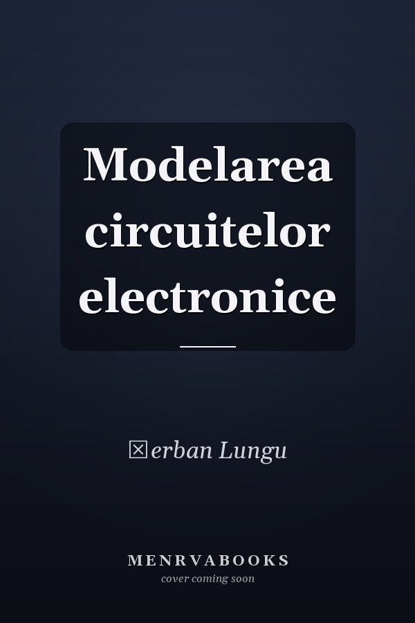 Modelarea circuitelor electronice