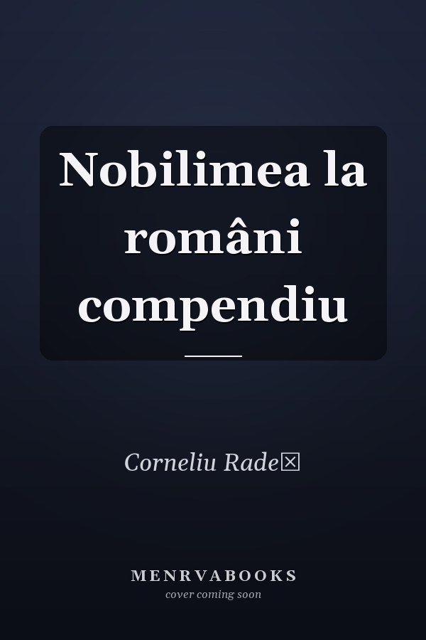 Nobilimea la români compendiu
